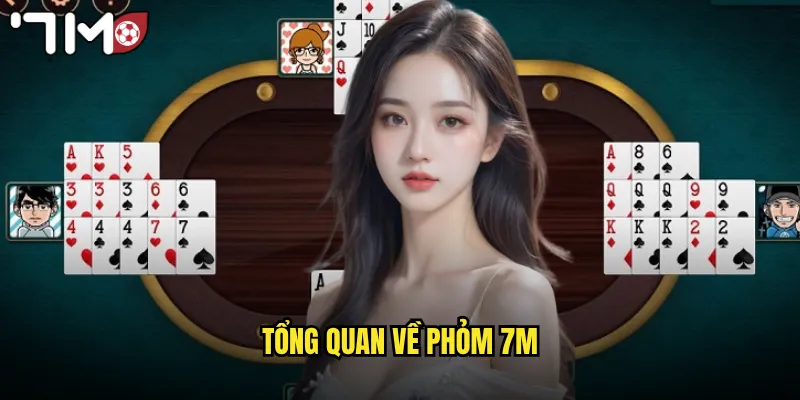 Tổng quan về phỏm 7m
