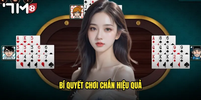 Bí quyết chơi chắn hiệu quả