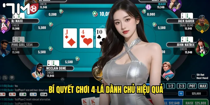 Bí quyết chơi 4 lá dành chủ hiệu quả