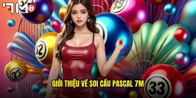 Giới thiệu về soi cầu pascal 7m